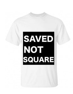 NEW! Saved NOT Square